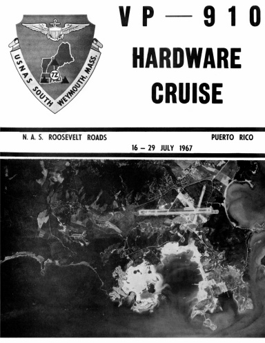 1967 NAS South Weymouth VP-910 Hardware Cruise Cruisebook - VP Association Fund-Raiser