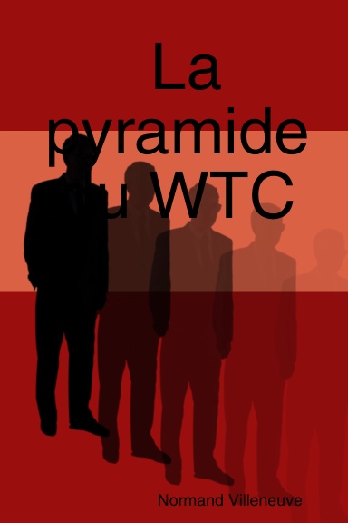 La pyramide du WTC