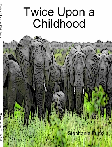 Twice Upon a Childhood