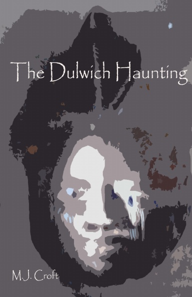 The Dulwich Haunting