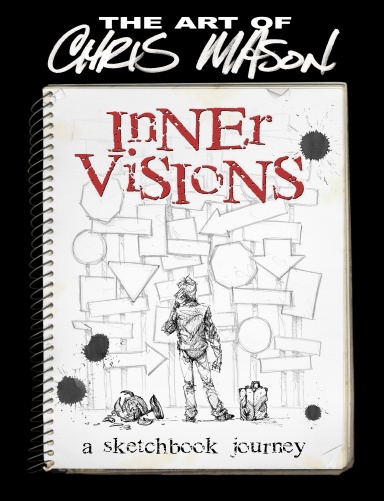 INNER VISIONS: The Art of Chris Mason