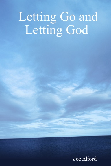 Letting Go and Letting God