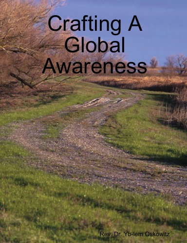 Crafting A Global Awareness