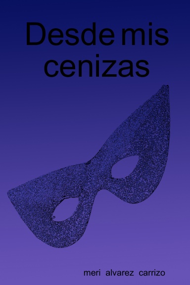 Desde mis cenizas