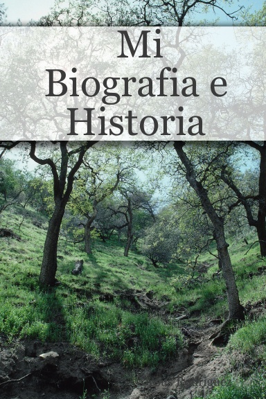 Mi Biografia e Historia