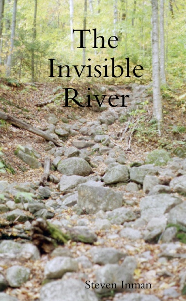 The Invisible River
