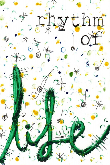 Rhythm of Life