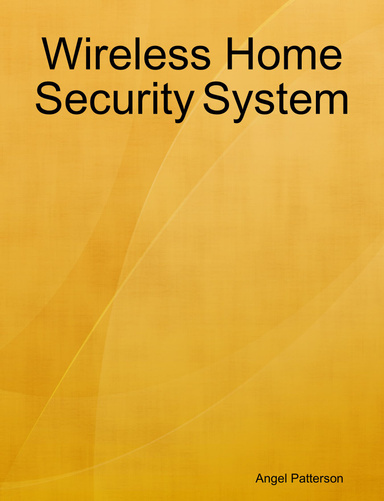 Wireless Home Security System