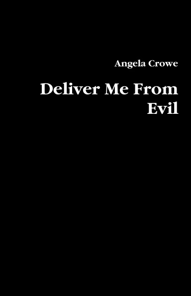 Deliver Me From Evil