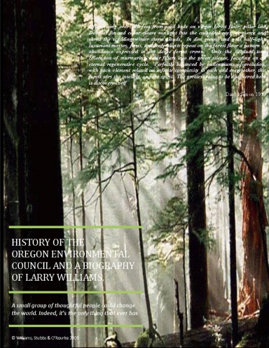 History of the Oregon Environmental Council and the Biography of Larry Williams