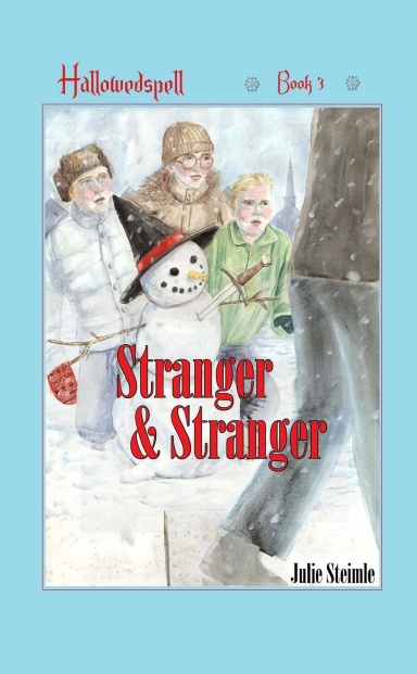 Hallowedspell Book 3: Stranger and Stranger