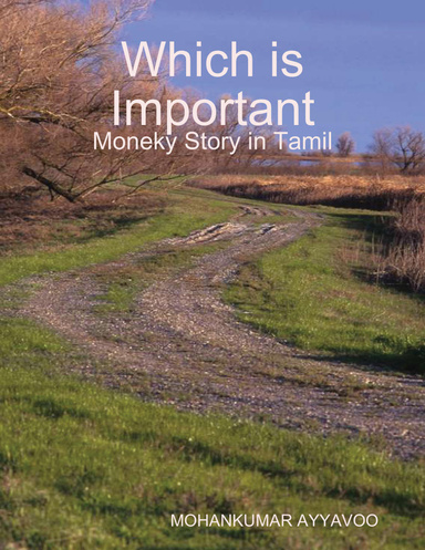 Which is Important - Moneky Story in Tamil