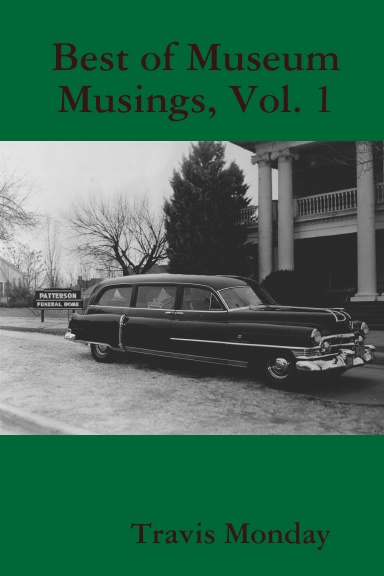 Best of Museum Musings, Vol. 1