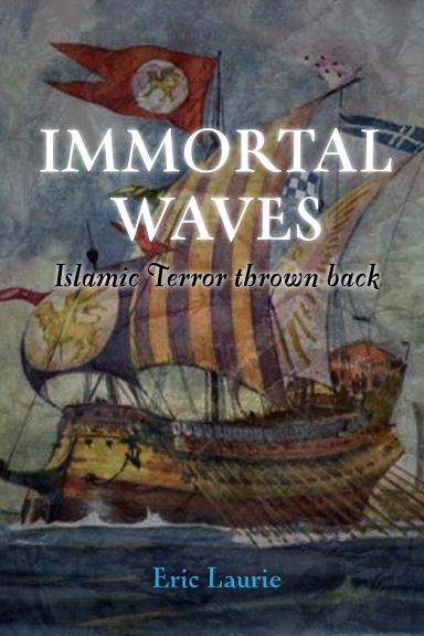 IMMORTAL WAVES Islamic Terror thrown back