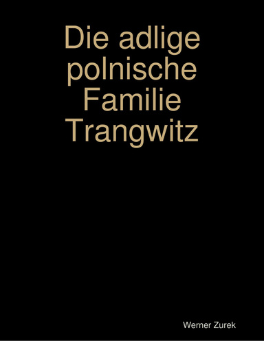 Die adlige polnische Familie Trangwitz