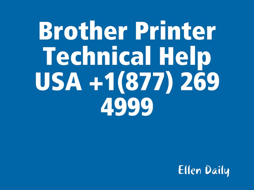 Brother Printer Technical Help USA +1(877) 269 4999