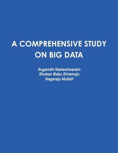 A COMPREHENSIVE STUDY ON BIG DATA