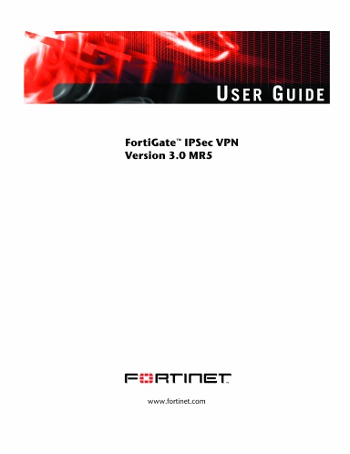 FortiGate IPSec VPN User Guide