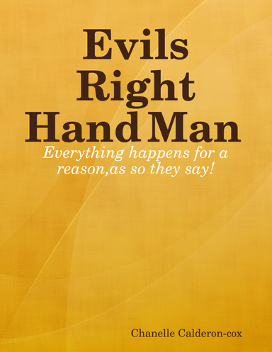 Evils Right Hand Man