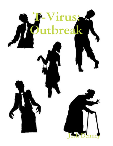 T - Virus: Outbreak