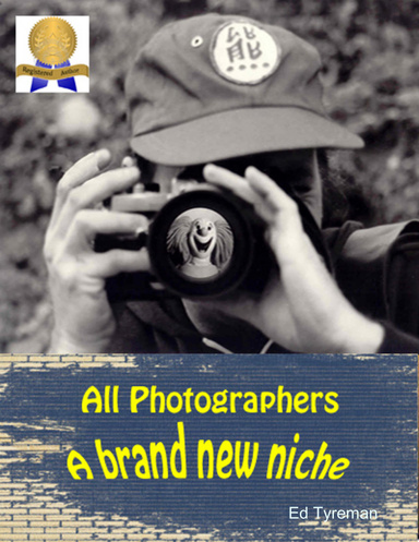All Photographers a Brand New Niche