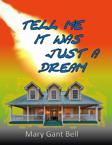 Tell Me It Was Just a Dream