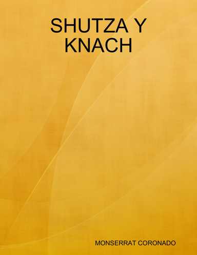 SHUTZA Y KNACH