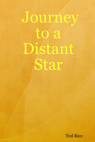 Journey to a Distant Star