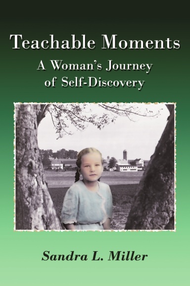 Teachable Moments: A Woman’s Journey of Self-Discovery