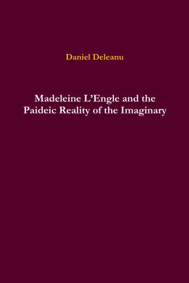Madeleine L’Engle and the Paideic Reality of the Imaginary