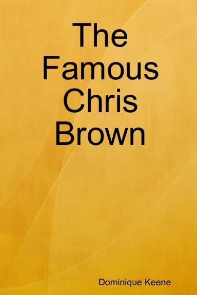 The Famous Chris Brown