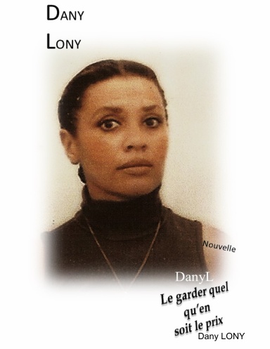 LE GARDER QUEL QU'EN SOIT LE PRIX
