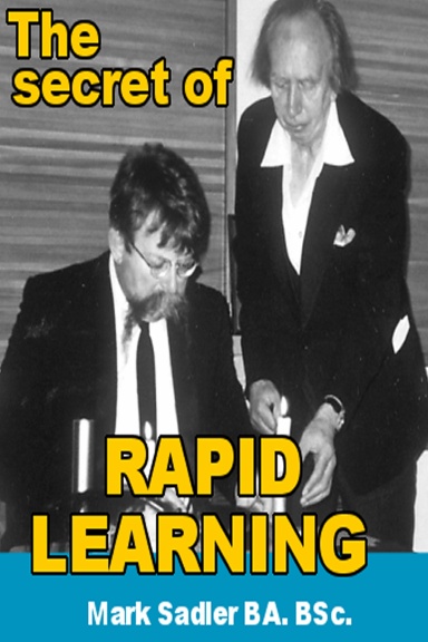 The Secret of Rapid Learning