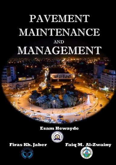 PAVEMENT MAINTENANCE AND MANAGEMENT