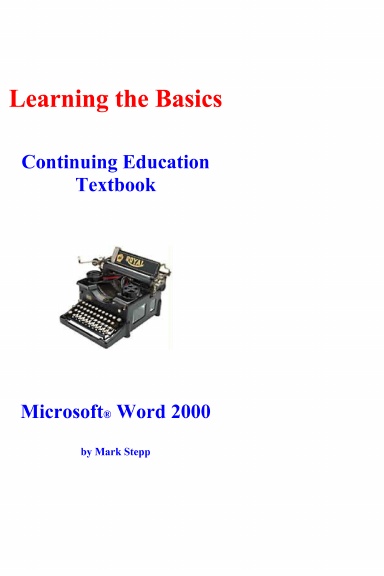 Microsoft Word 2000 Continuing Education Textbook