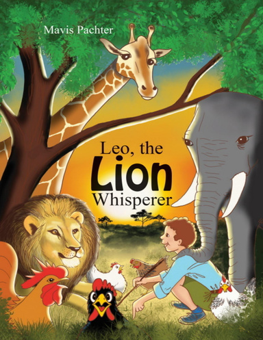 Leo, the Lion Whisperer