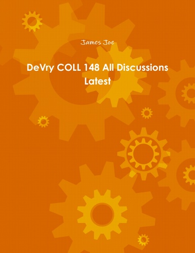 DeVry COLL 148 All Discussions Latest