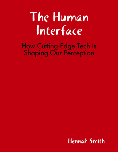 The Human Interface