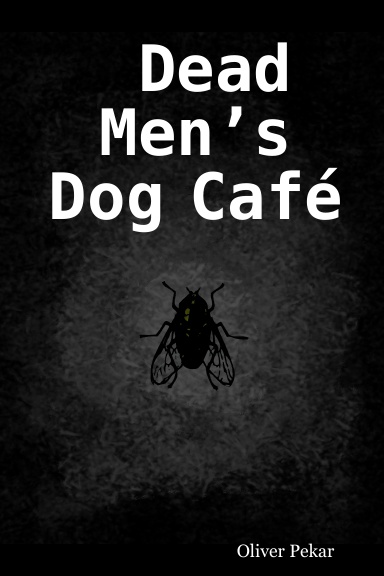 Dead Men’s Dog Café