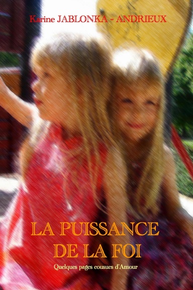 LA PUISSANCE DE LA FOI