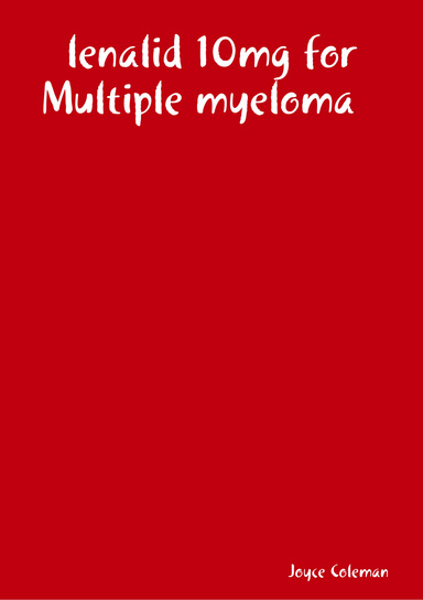 lenalid 10mg for Multiple myeloma