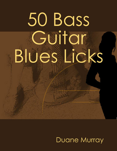 50 Bass Guitar Blues Licks