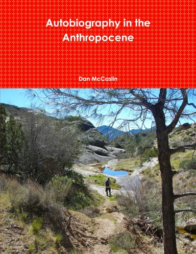 Autobiography in the Anthropocene