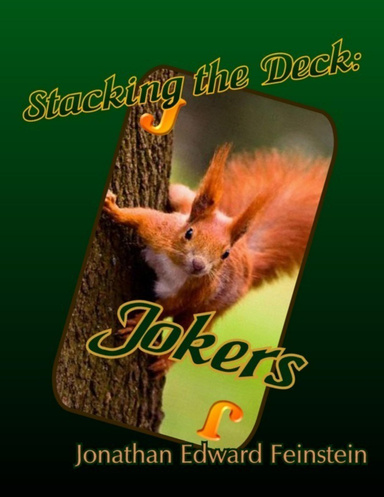 Stacking the Deck: Jokers