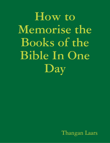 How to Memorise the Books of the Bible In One Day