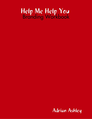 Help Me Help You Branding Workbook