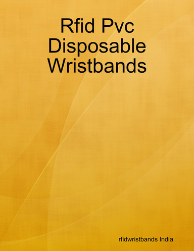Rfid Pvc Disposable Wristbands