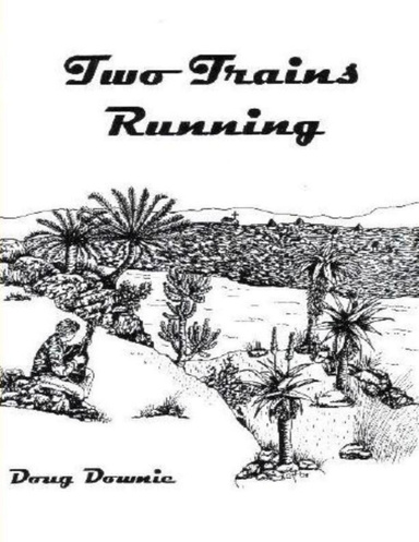 Two Trains Running