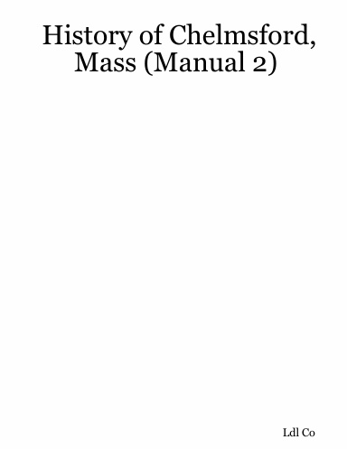 History of Chelmsford, Mass (Manual 2)