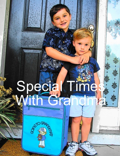 Special Times With Grandma